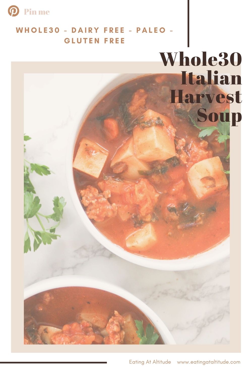 Whole30 Harvest Italian Soup – Eating at Altitude